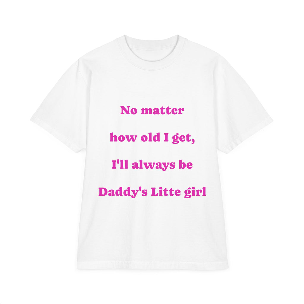Daddy's Little Girl T-Shirt, Unisex Garment-Dyed Tee, Father's Day Gift, Cute Family Shirt, Everyday Comfort Wear, Pink Text Tee