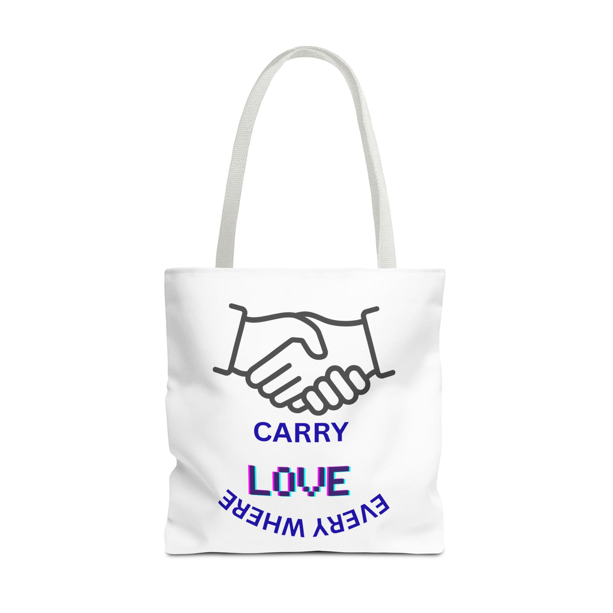 Carry Love Everywhere Tote Bag — Handshake Graphic Reusable Shopper